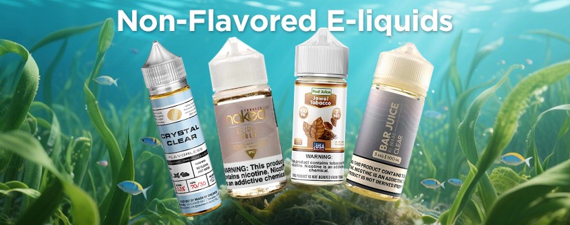 Non-Flavored E-liquids